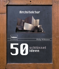 表紙画像: 50 Schlüsselideen Architektur 9783827430656