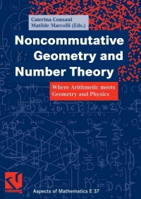 صورة الغلاف: Noncommutative Geometry and Number Theory 1st edition 9783834801708