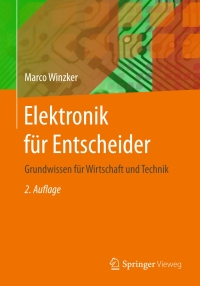 Imagen de portada: Elektronik für Entscheider 2nd edition 9783834806161