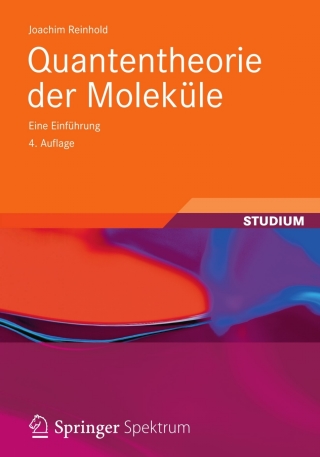 Cover image: Quantentheorie der Moleküle 4th edition 9783834806307