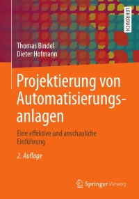 Imagen de portada: Projektierung von Automatisierungsanlagen 2nd edition 9783834813329