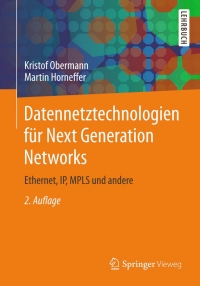 Cover image: Datennetztechnologien für Next Generation Networks 2nd edition 9783834813848