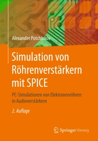 Cover image: Simulation von Röhrenverstärkern mit SPICE 2nd edition 9783834814722