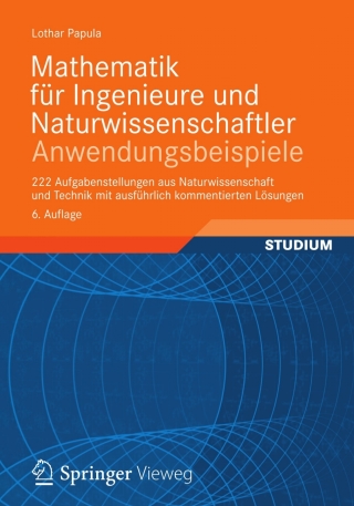 Cover image: Mathematik für Ingenieure und Naturwissenschaftler - Anwendungsbeispiele 6th edition 9783834815835
