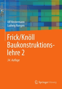 Cover image: Frick/Knöll Baukonstruktionslehre 2 34th edition 9783834816177