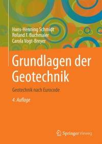 Cover image: Grundlagen der Geotechnik 4th edition 9783834816207