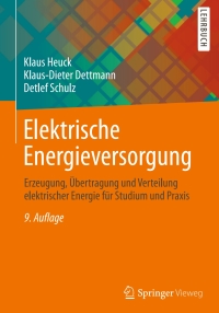 表紙画像: Elektrische Energieversorgung 9th edition 9783834816993