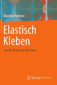 Cover image: Elastisch Kleben 9783834817174