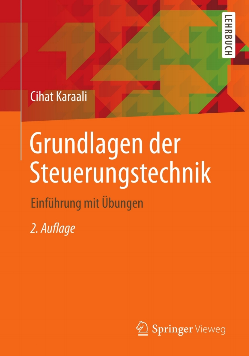 Grundlagen der Steuerungstechnik Einführung mit Übungen 2nd Edition