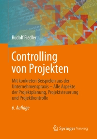 Cover image: Controlling von Projekten 6th edition 9783834817693