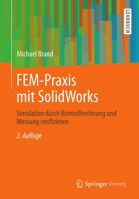 Cover image: FEM-Praxis mit SolidWorks 2nd edition 9783834818089