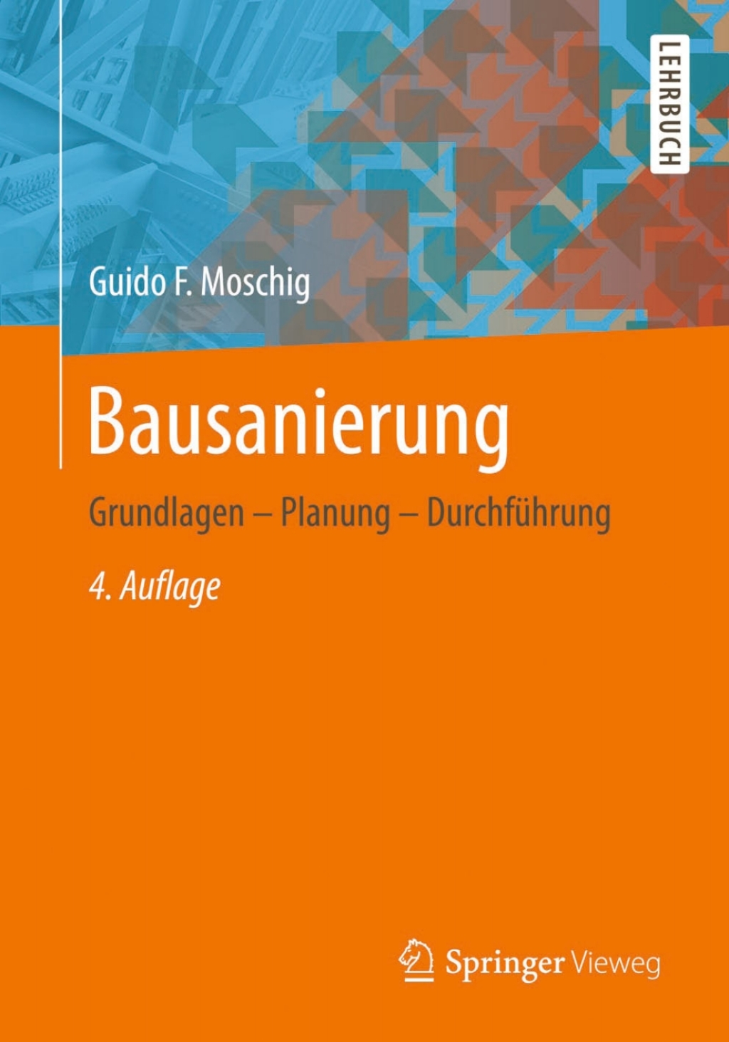 Bausanierung Grundlagen – Planung – Durchführung 4th Edition