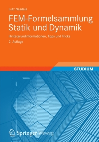 Cover image: FEM-Formelsammlung Statik und Dynamik 2nd edition 9783834818416