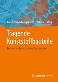 Imagen de portada: Tragende Kunststoffbauteile 1st edition 9783834818751