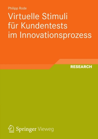 表紙画像: Virtuelle Stimuli für Kundentests im Innovationsprozess 9783834823670