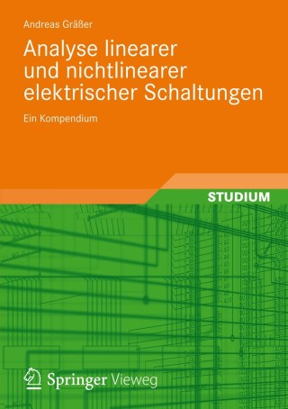 Imagen de portada: Analyse linearer und nichtlinearer elektrischer Schaltungen 9783834823694