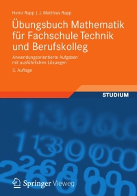 表紙画像: Übungsbuch Mathematik für Fachschule Technik und Berufskolleg 3rd edition 9783834824424