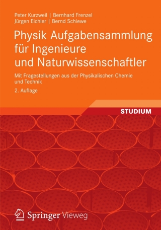 Cover image: Physik Aufgabensammlung für Ingenieure und Naturwissenschaftler 2nd edition 9783834824530
