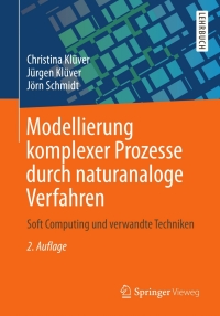 Omslagafbeelding: Modellierung komplexer Prozesse durch naturanaloge Verfahren 2nd edition 9783834825094