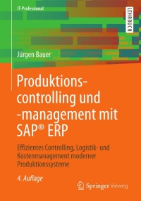 Cover image: Produktionscontrolling und -management mit SAP® ERP 4th edition 9783834825322