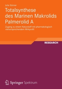 Omslagafbeelding: Totalsynthese des Marinen Makrolids Palmerolid A 9783834825421