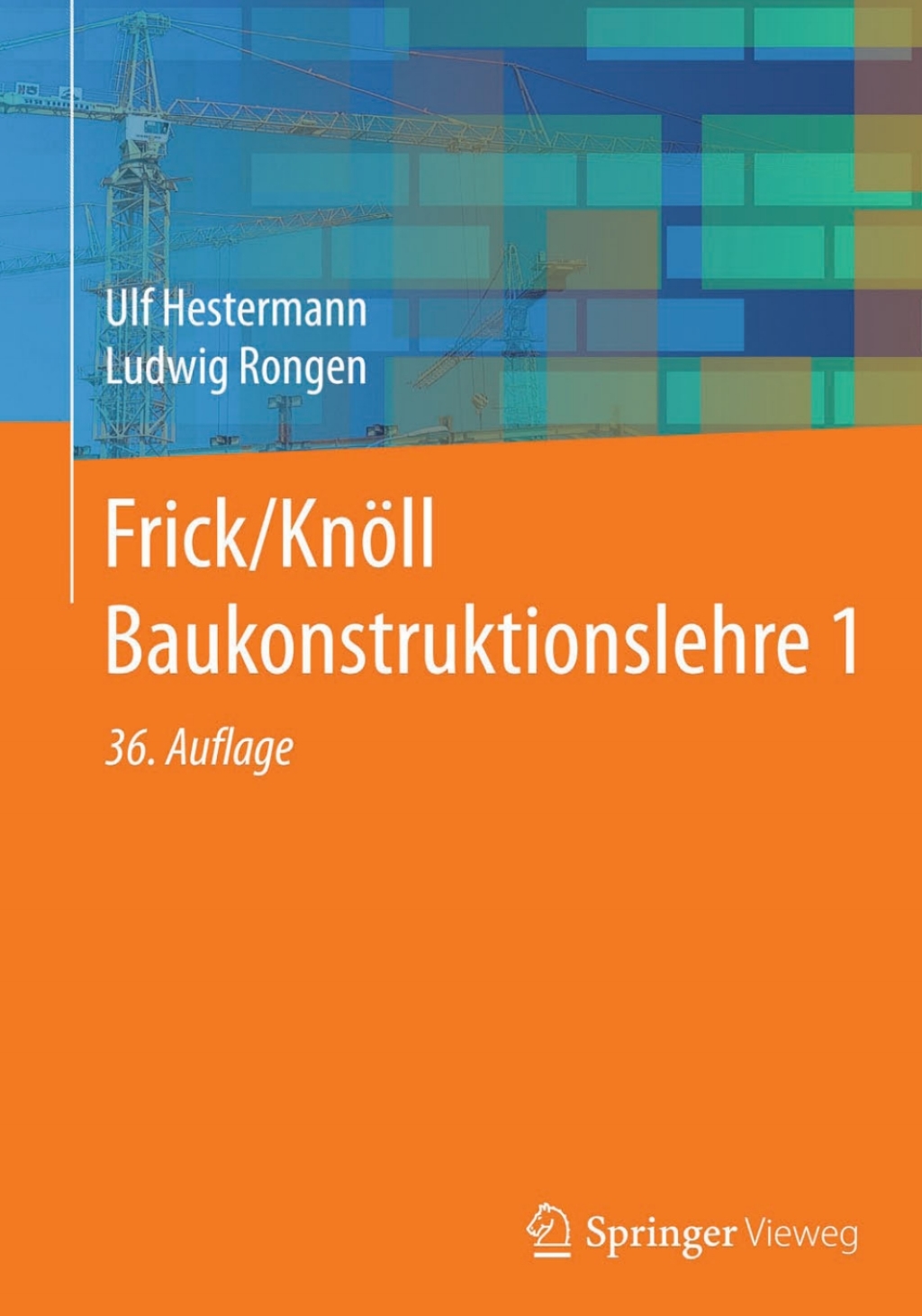 Frick/Knöll Baukonstruktionslehre 1 36th Edition