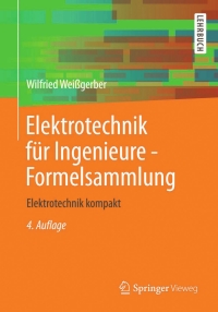 Imagen de portada: Elektrotechnik für Ingenieure - Formelsammlung 4th edition 9783834825780
