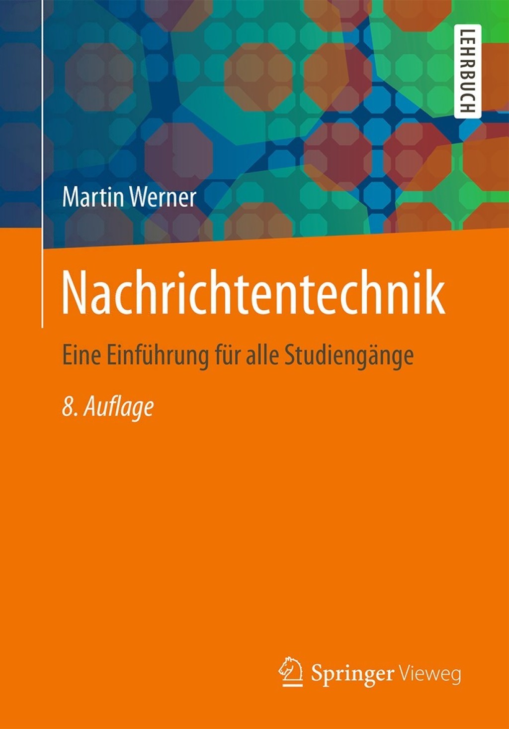 Nachrichtentechnik Eine Einführung für alle Studiengänge 8th Edition
