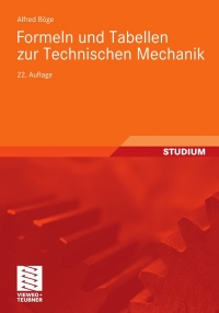 Omslagafbeelding: Formeln und Tabellen zur Technischen Mechanik 22nd edition 9783834814456