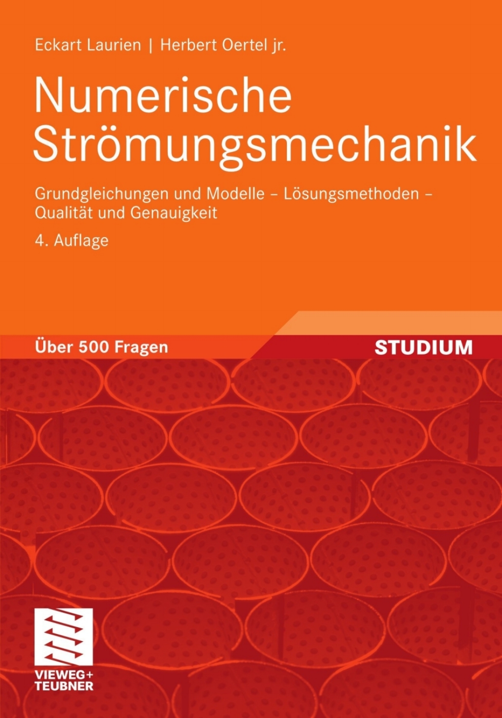 Numerische Strömungsmechanik Grundgleichungen und Modelle – Lösungsmethoden – Qualität und Genauigkeit 4th Edition