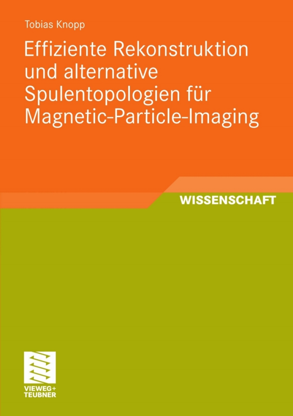 Effiziente Rekonstruktion und  alternative Spulentopologien für Magnetic-Particle-Imaging