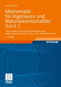 Imagen de portada: Mathematik für Ingenieure und Naturwissenschaftler Band 3 6th edition 9783834812278