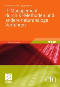 Cover image: IT-Management durch KI-Methoden und andere naturanaloge Verfahren 9783834810151