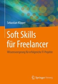 Omslagafbeelding: Soft Skills für Freelancer 9783834813619