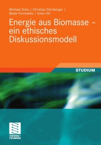 Titelbild: Energie aus Biomasse - ein ethisches Diskussionsmodell 9783834817334