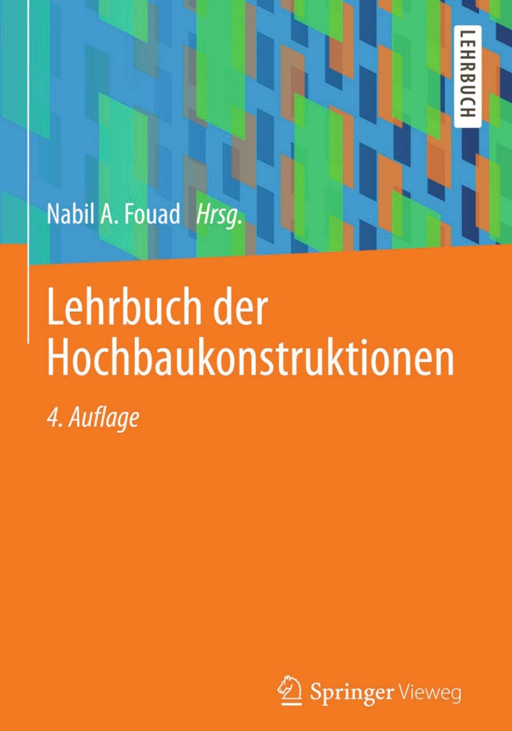 Lehrbuch der Hochbaukonstruktionen 4th Edition