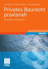 Cover image: Privates Baurecht praxisnah 9783834814395
