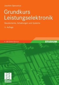 Imagen de portada: Grundkurs Leistungselektronik 5th edition 9783834816474