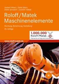 Imagen de portada: Roloff/Matek Maschinenelemente 20th edition 9783834814548