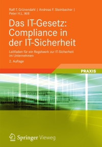 Cover image: Das IT-Gesetz: Compliance in der IT-Sicherheit 2nd edition 9783834816801