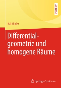 Cover image: Differentialgeometrie und homogene Räume 9783834815699