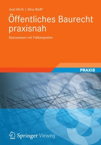 Cover image: Öffentliches Baurecht praxisnah 9783834814371