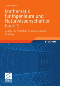 Cover image: Mathematik für Ingenieure und Naturwissenschaftler Band 2 13th edition 9783834815897