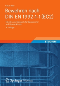 صورة الغلاف: Bewehren nach DIN EN 1992-1-1 (EC2) 3rd edition 9783834813527