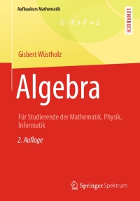 表紙画像: Algebra 2nd edition 9783834819611