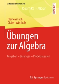 Cover image: Übungen zur Algebra 9783834819628