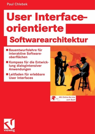 Cover image: User Interface-orientierte Softwarearchitektur 9783834801623
