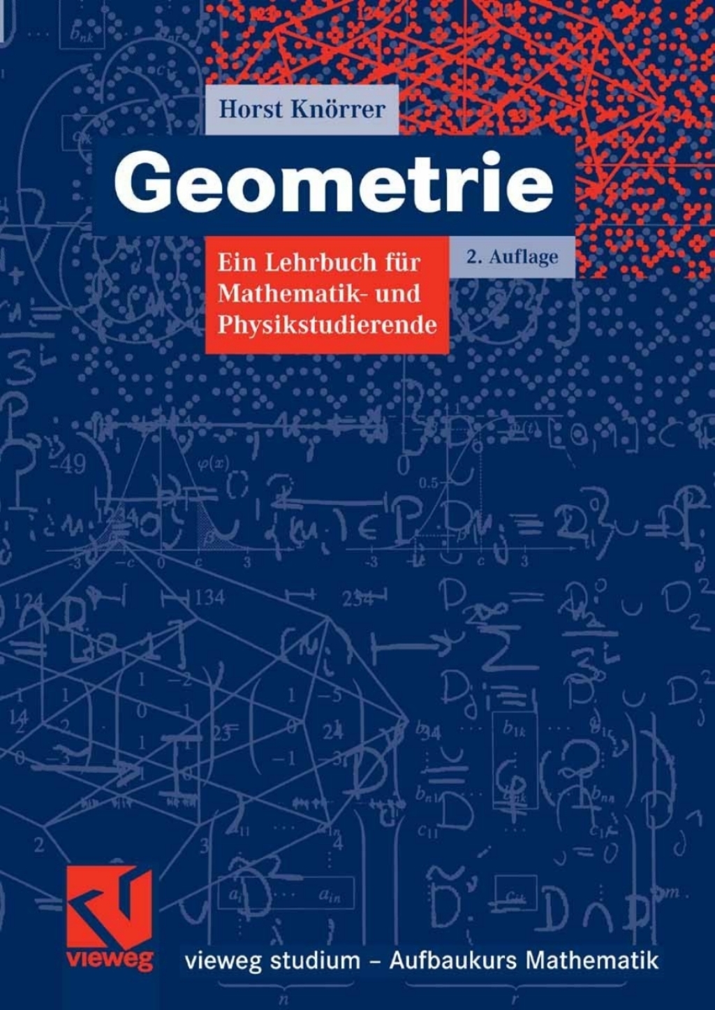 Geometrie Ein Lehrbuch für Mathematik- und Physikstudierende 2nd Edition