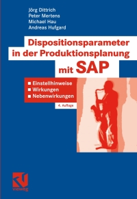 Cover image: Dispositionsparameter in der Produktionsplanung mit SAP 4th edition 9783834802187