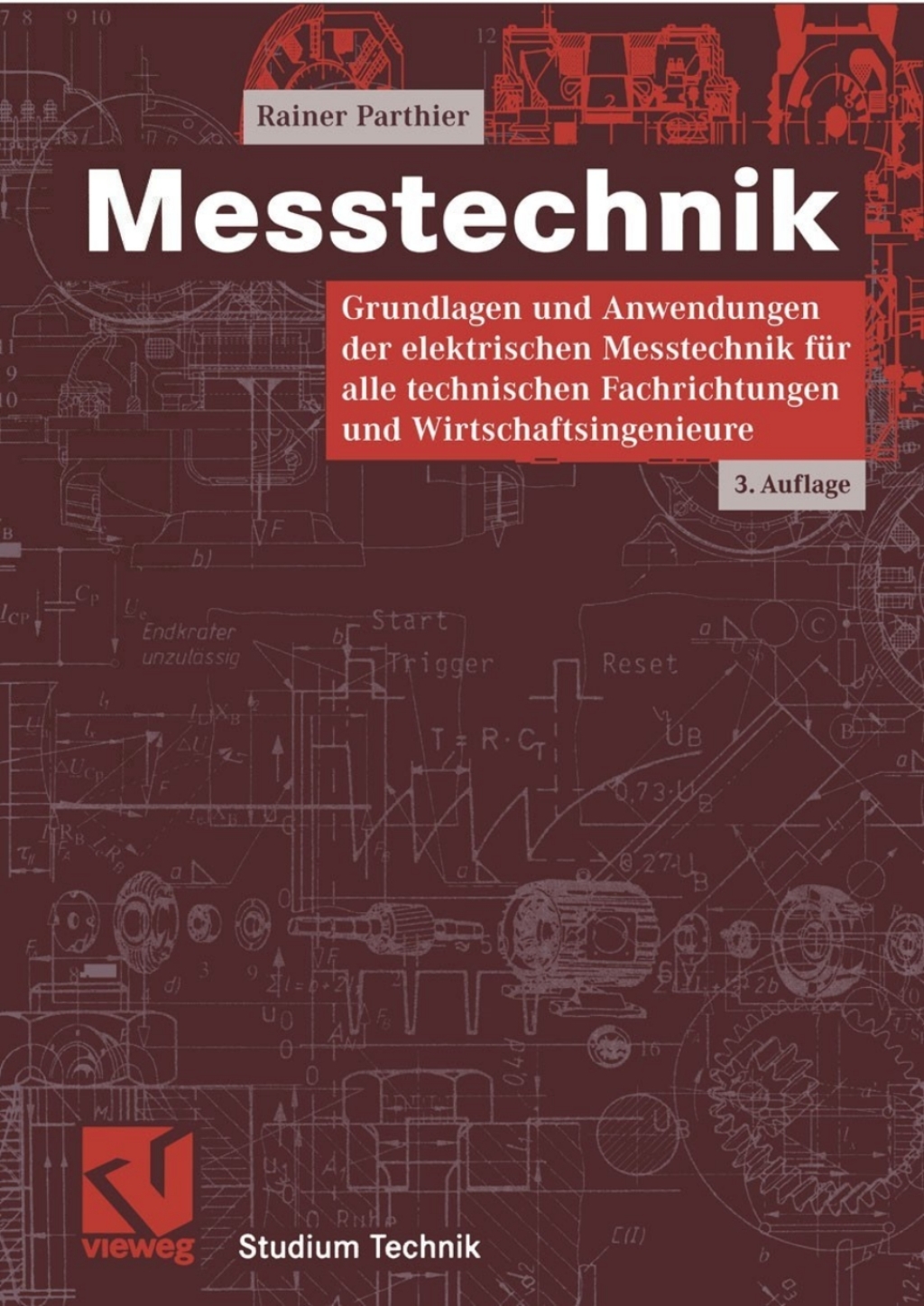 Messtechnik Grundlagen und Anwendungen der elektrischen Messtechnik für alle technischen Fachrichtungen und Wirtschaftsingenieure 3rd Edition